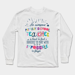 An Awesome Primary School Teacher Gift Idea - Impossible to forget Long Sleeve T-Shirt